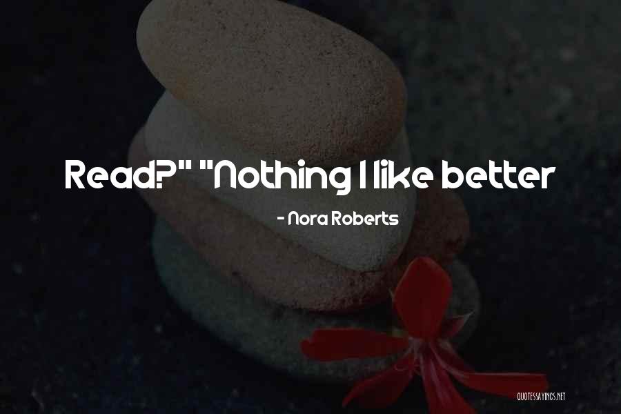 Albernaz Greenhouse Quotes By Nora Roberts Albernaz Greenhouse Quotes By Nora Roberts