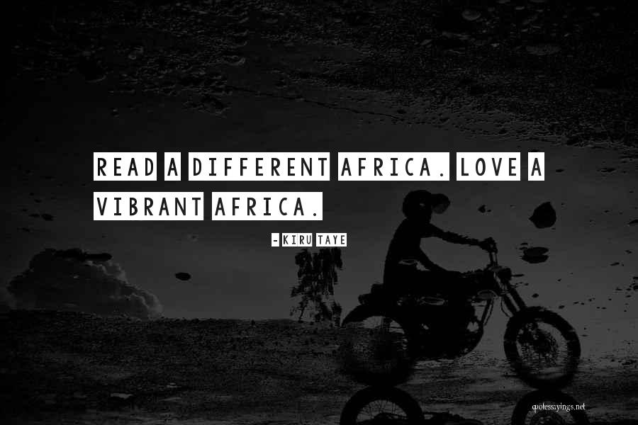 Albernaz Hermanos Quotes By Kiru Taye Albernaz Hermanos Quotes By Kiru Taye