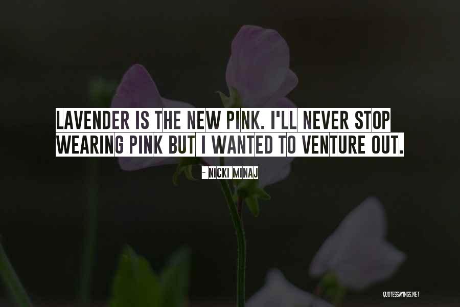Albernoa Quotes By Nicki Minaj Albernoa Quotes By Nicki Minaj