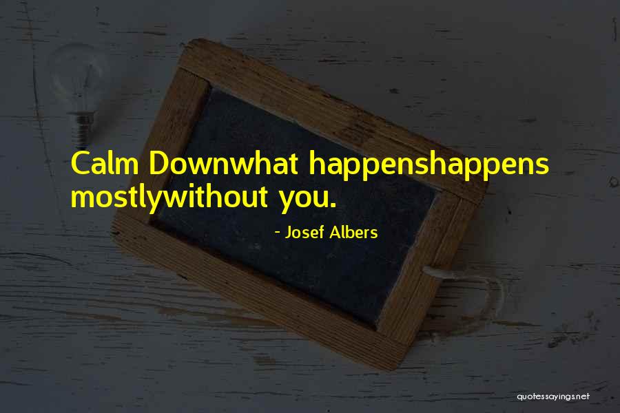 Albers Quotes By Josef Albers Albers Quotes By Josef Albers