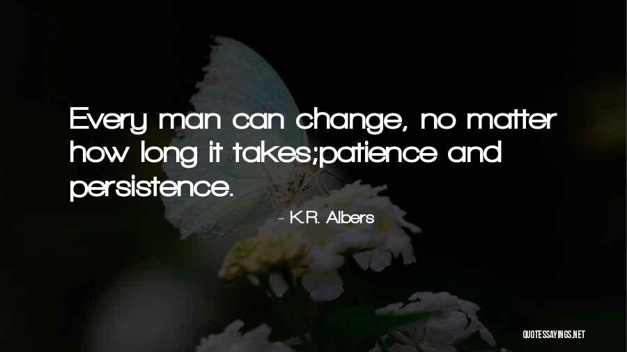 Albers Quotes By K.R. Albers Albers Quotes By K.R. Albers