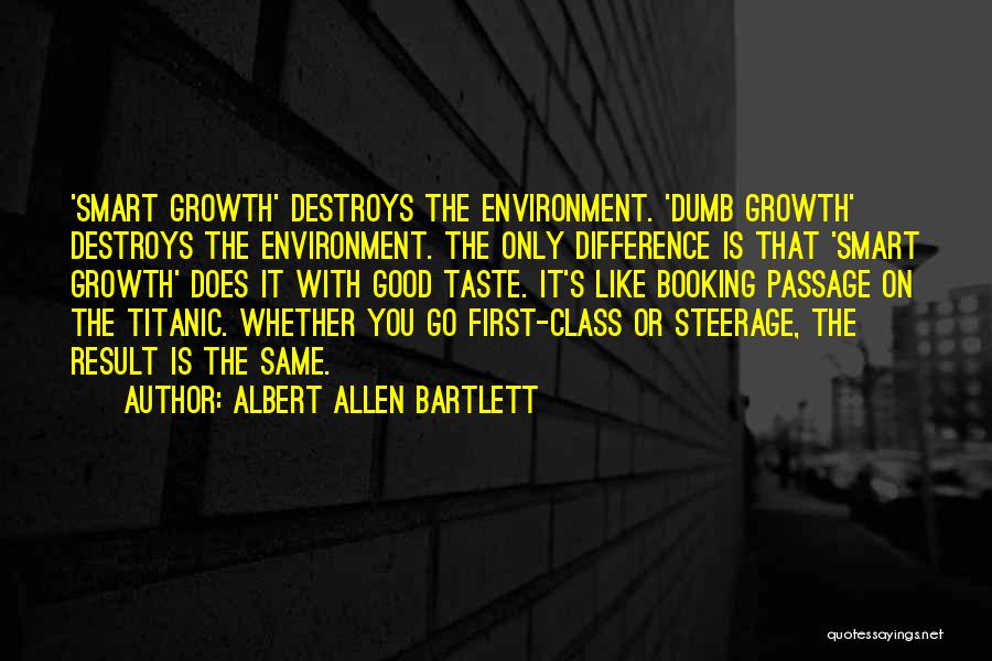 Albert Allen Bartlett Quotes 1580033