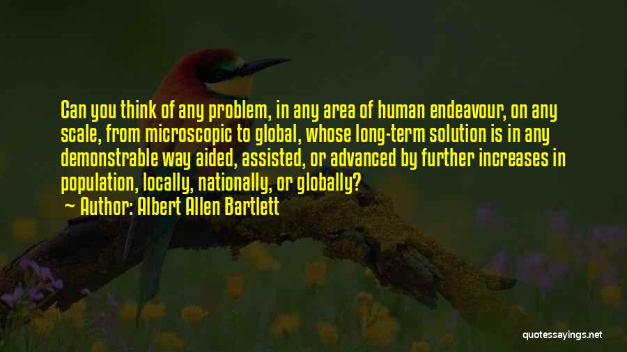 Albert Allen Bartlett Quotes 1708563