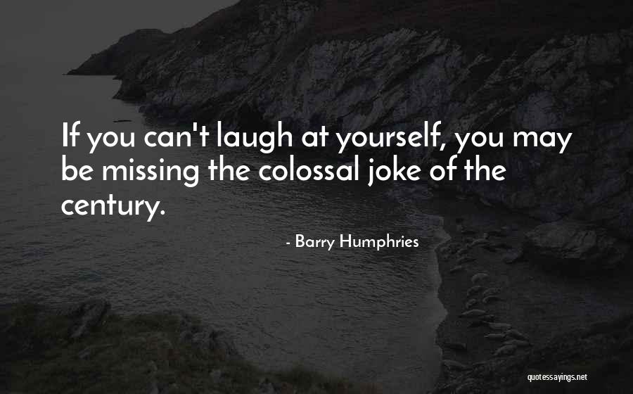 Albert And Victoria Quotes By Barry Humphries Albert And Victoria Quotes By Barry Humphries