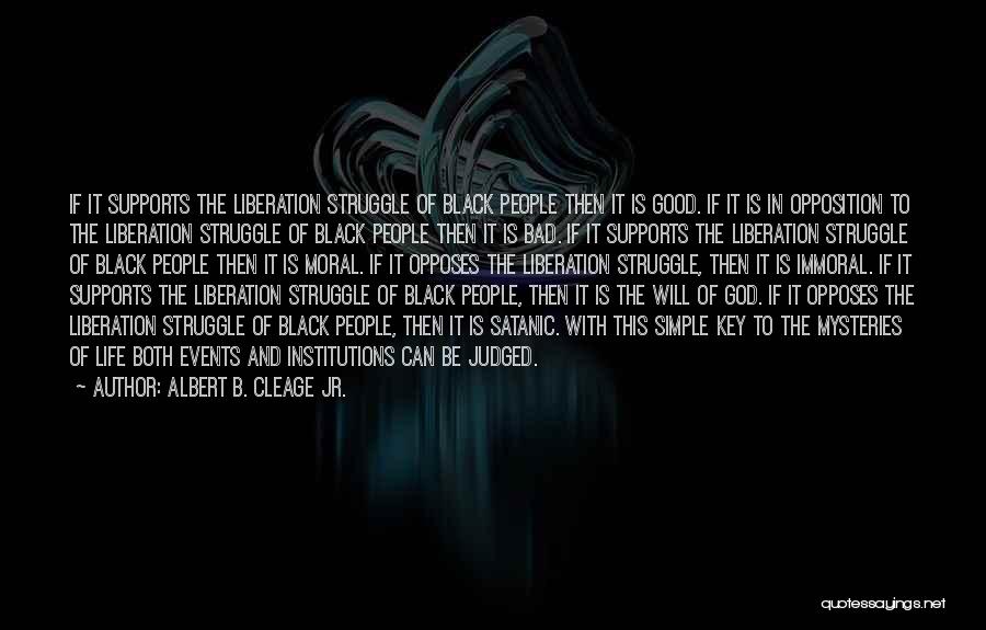 Albert B. Cleage Jr. Quotes 1663621