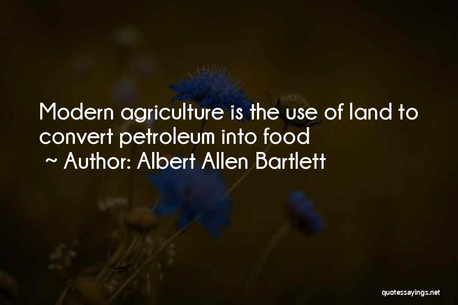 Albert Bartlett Quotes By Albert Allen Bartlett