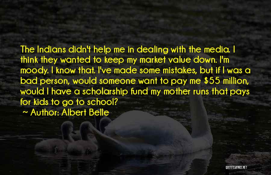 Albert Belle Quotes 637827