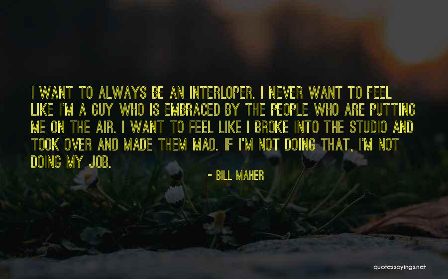 Albert Bernstein Quotes By Bill Maher Albert Bernstein Quotes By Bill Maher