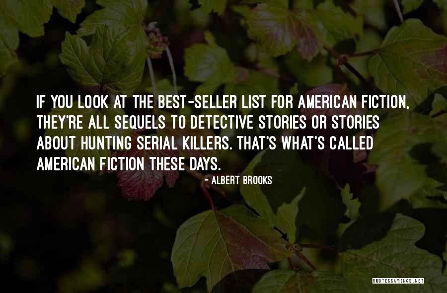 Albert Brooks Quotes 1477900 Albert Brooks Quotes 1477900