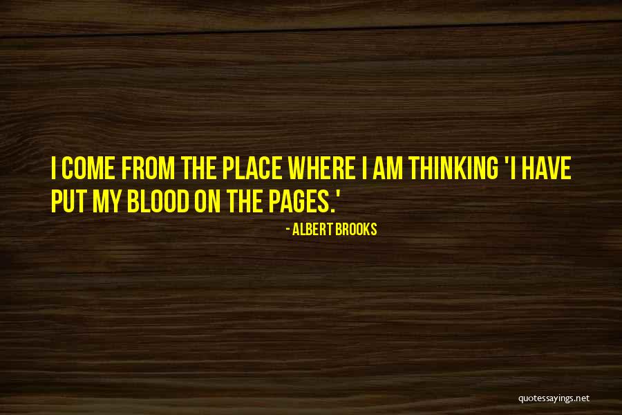 Albert Brooks Quotes 1569097