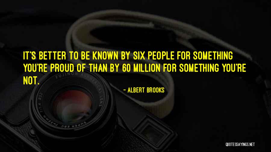 Albert Brooks Quotes 1625009 Albert Brooks Quotes 1625009