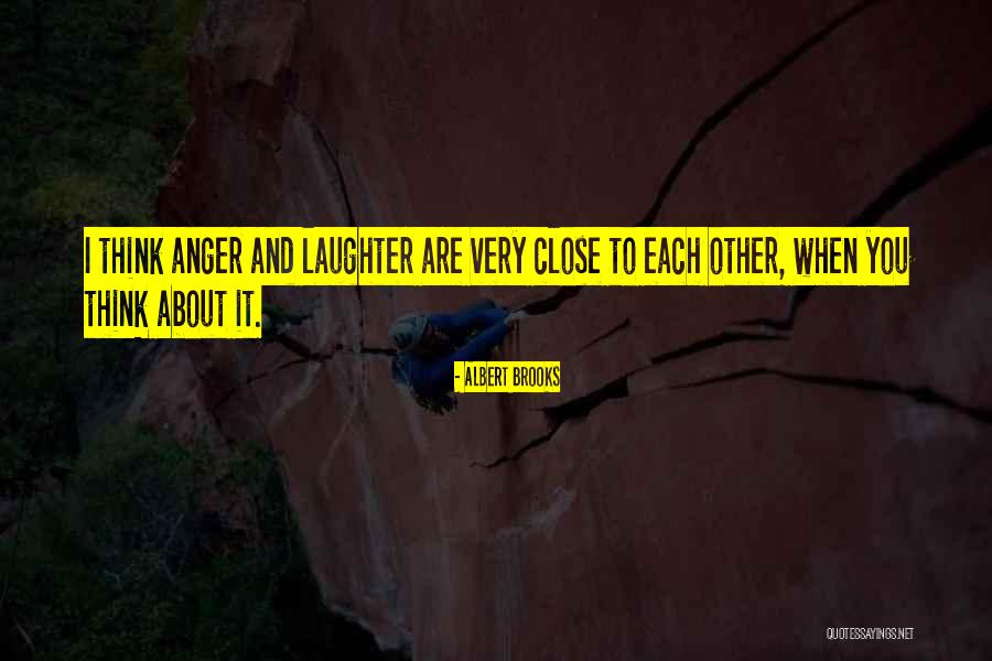Albert Brooks Quotes 1788797