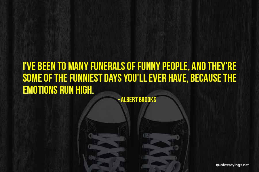 Albert Brooks Quotes 1856971 Albert Brooks Quotes 1856971