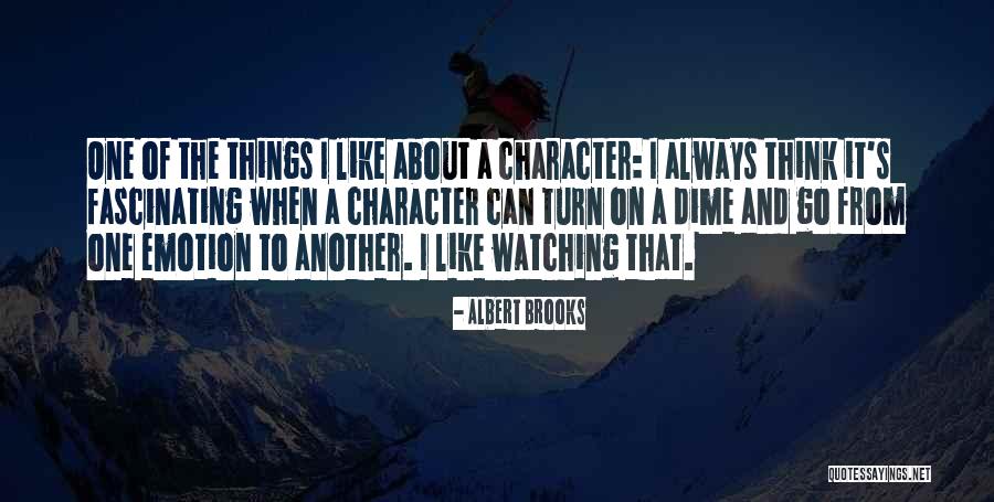 Albert Brooks Quotes 1880698 Albert Brooks Quotes 1880698