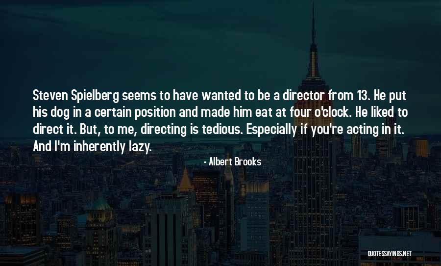 Albert Brooks Quotes 1940278 Albert Brooks Quotes 1940278