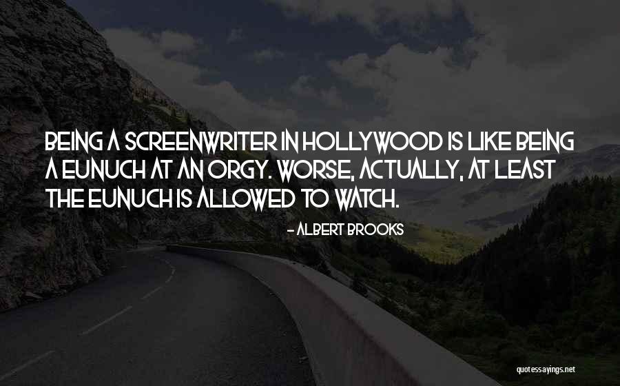 Albert Brooks Quotes 2050158 Albert Brooks Quotes 2050158
