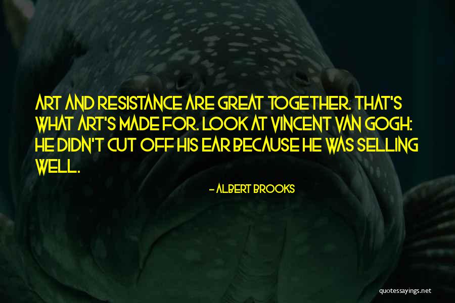 Albert Brooks Quotes 2167483 Albert Brooks Quotes 2167483