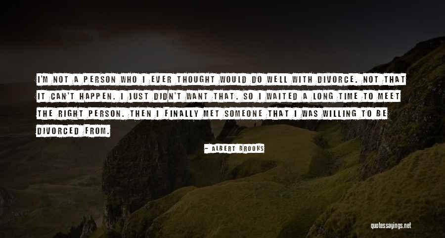 Albert Brooks Quotes 2212572 Albert Brooks Quotes 2212572