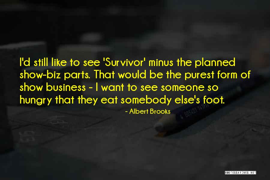 Albert Brooks Quotes 527845 Albert Brooks Quotes 527845