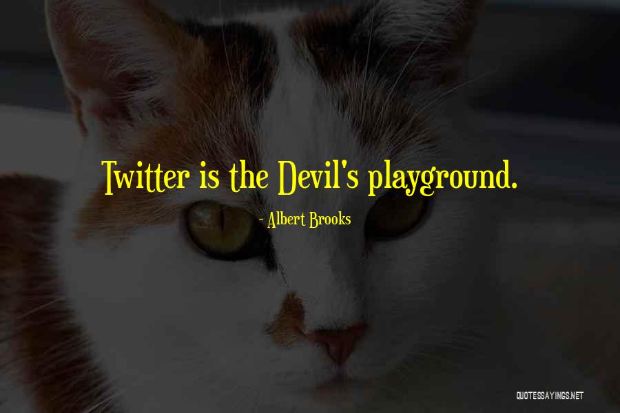 Albert Brooks Quotes 83273 Albert Brooks Quotes 83273