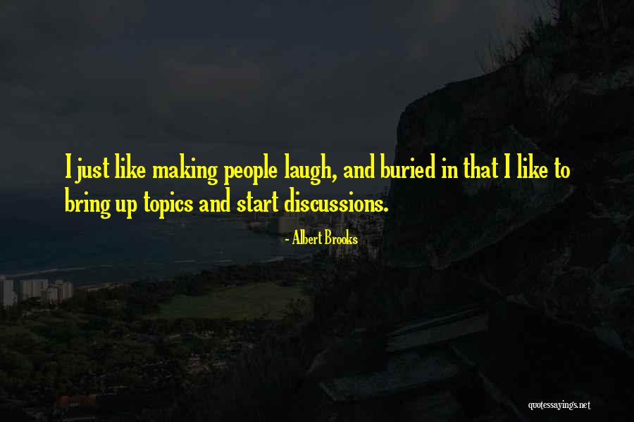 Albert Brooks Quotes 863989 Albert Brooks Quotes 863989