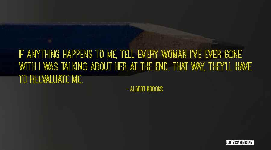 Albert Brooks Quotes 928801 Albert Brooks Quotes 928801
