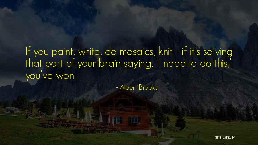 Albert Brooks Quotes 933445 Albert Brooks Quotes 933445