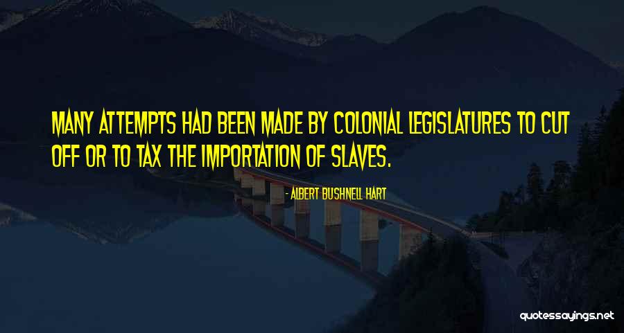 Albert Bushnell Hart Quotes 1070360 Albert Bushnell Hart Quotes 1070360