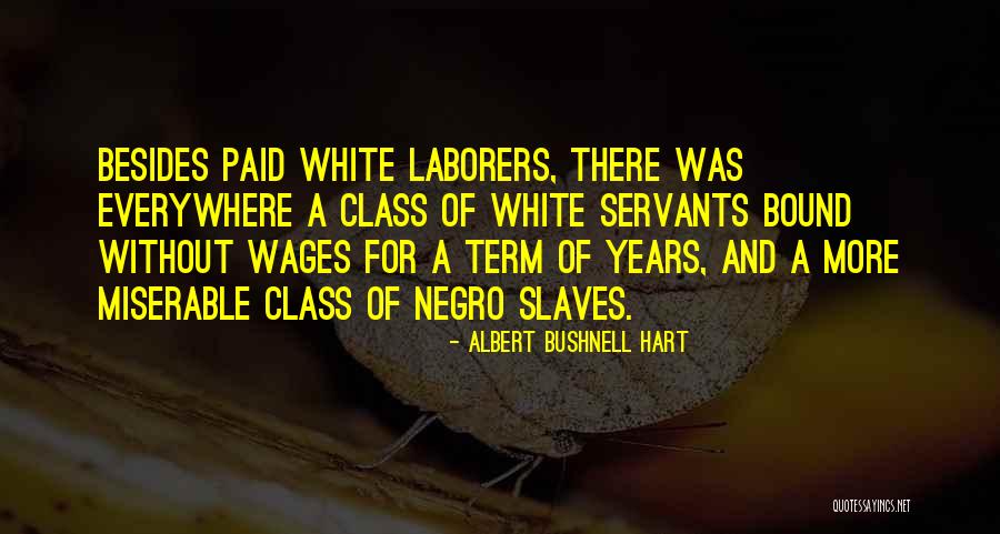 Albert Bushnell Hart Quotes 2265960 Albert Bushnell Hart Quotes 2265960