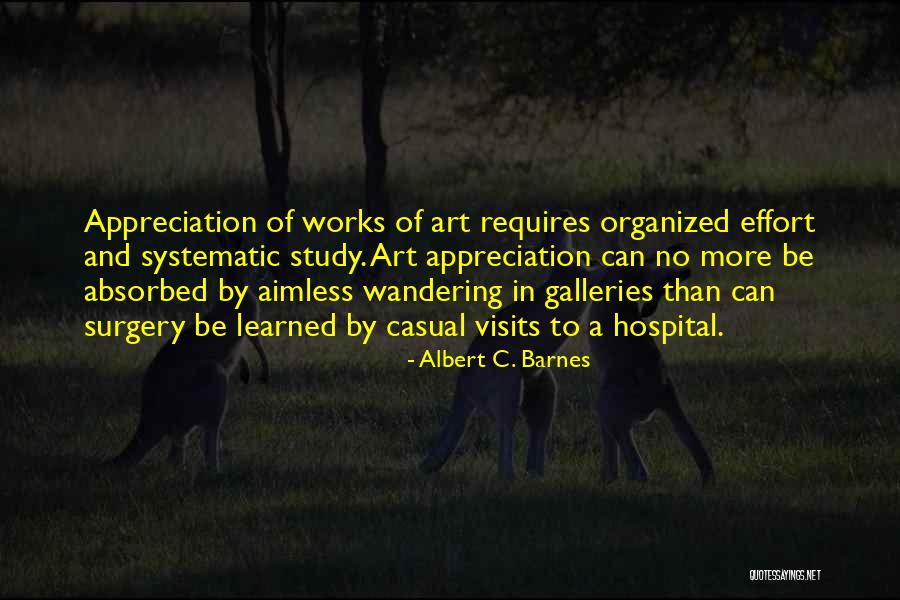 Albert C. Barnes Quotes 2224963