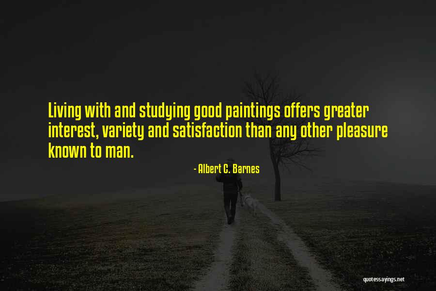 Albert C. Barnes Quotes 992741