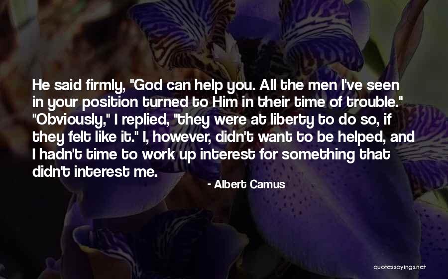 Albert Camus Existentialism Quotes By Albert Camus Albert Camus Existentialism Quotes By Albert Camus
