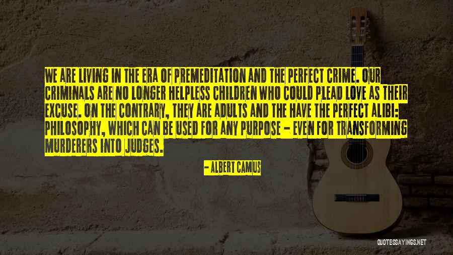 Albert Camus Existentialism Quotes By Albert Camus Albert Camus Existentialism Quotes By Albert Camus