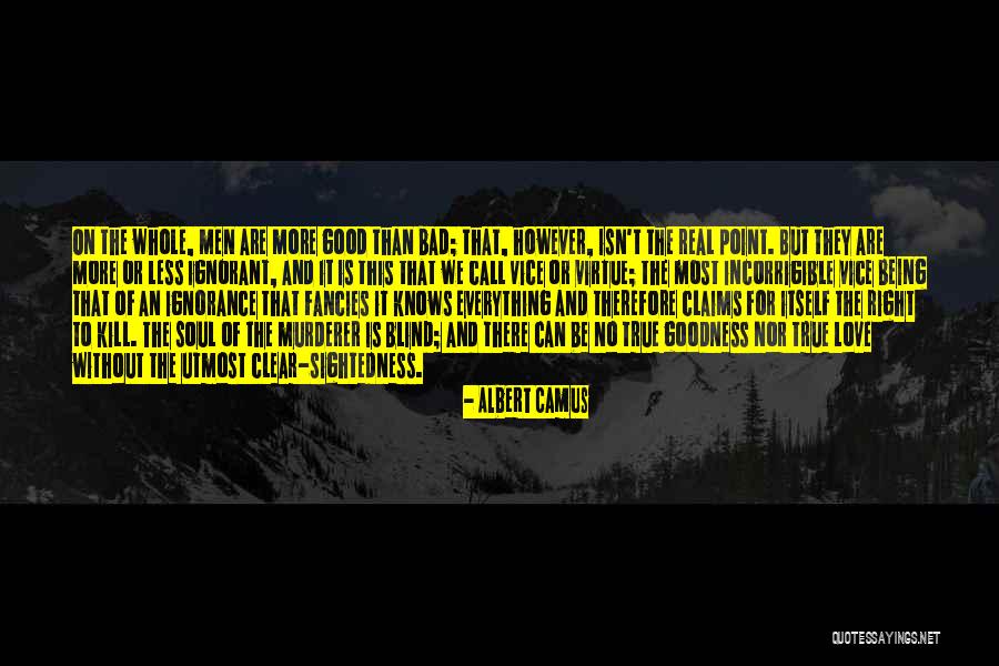 Albert Camus Existentialism Quotes By Albert Camus Albert Camus Existentialism Quotes By Albert Camus