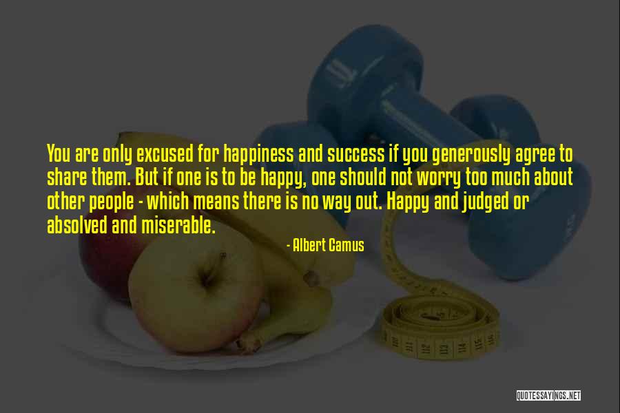 Albert Camus Existentialism Quotes By Albert Camus Albert Camus Existentialism Quotes By Albert Camus