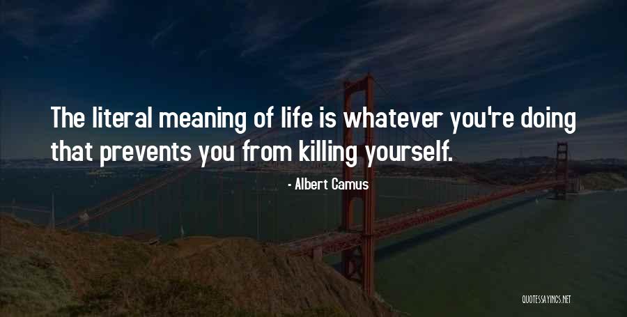 Albert Camus Existentialism Quotes By Albert Camus Albert Camus Existentialism Quotes By Albert Camus