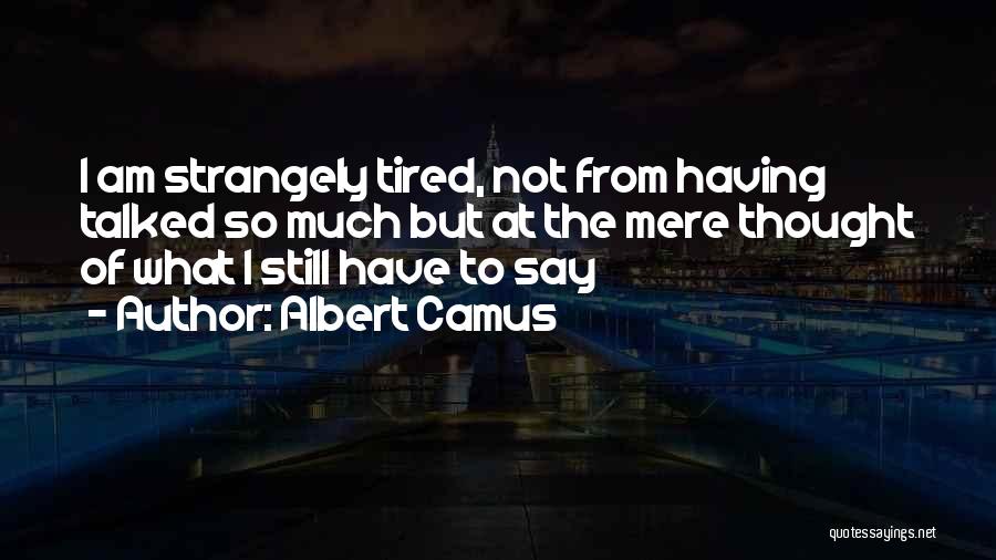 Albert Camus Quotes 1613797