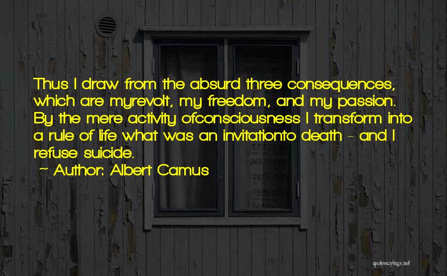 Albert Camus Revolt Quotes By Albert Camus