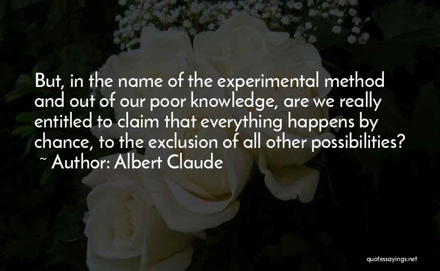 Albert Claude Quotes 1126031