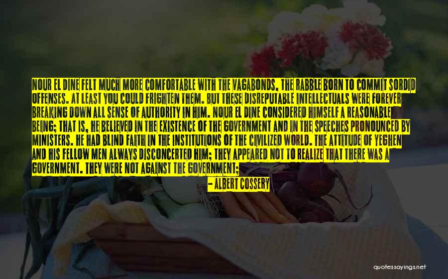 Albert Cossery Quotes 1489601 Albert Cossery Quotes 1489601