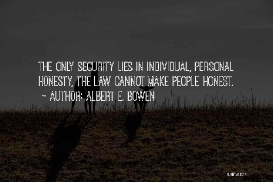 Albert E. Bowen Quotes 1554235