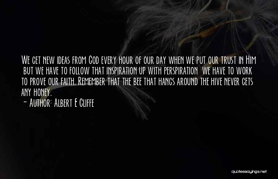 Albert E Cliffe Quotes 673706