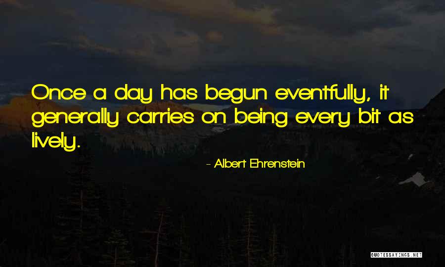 Albert Ehrenstein Quotes 1019765 Albert Ehrenstein Quotes 1019765