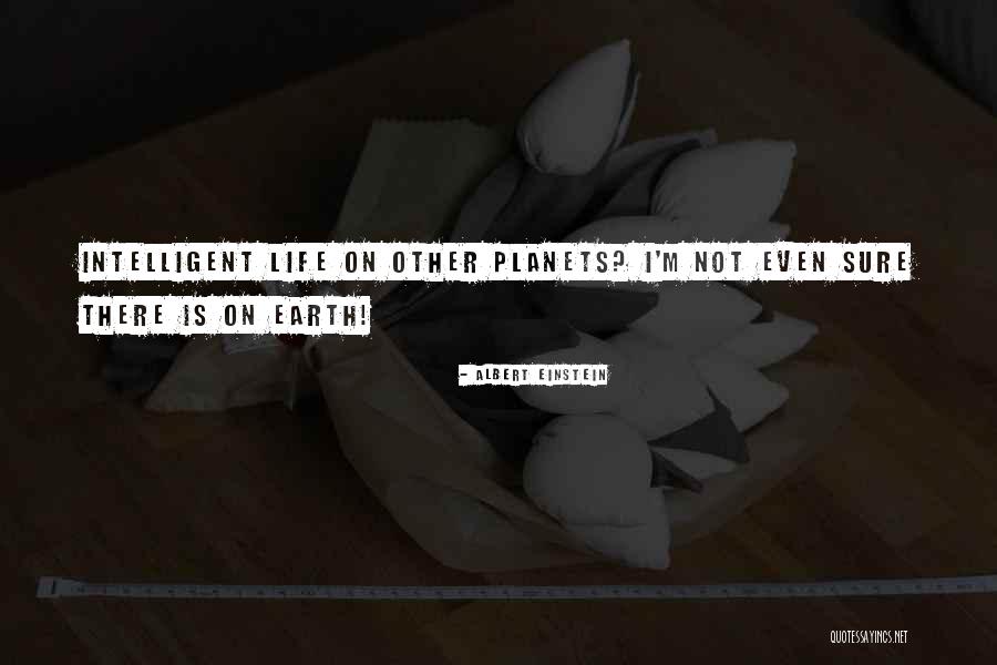 Albert Einstein Life Quotes By Albert Einstein Albert Einstein Life Quotes By Albert Einstein