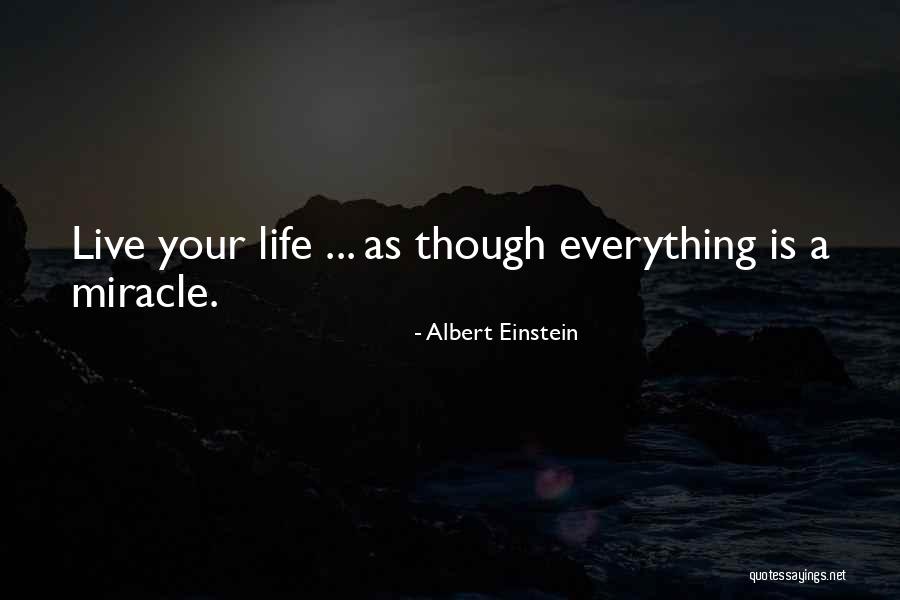 Albert Einstein Life Quotes By Albert Einstein Albert Einstein Life Quotes By Albert Einstein