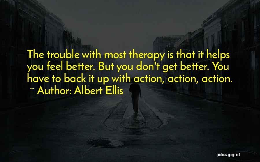 Albert Ellis Quotes 1013986