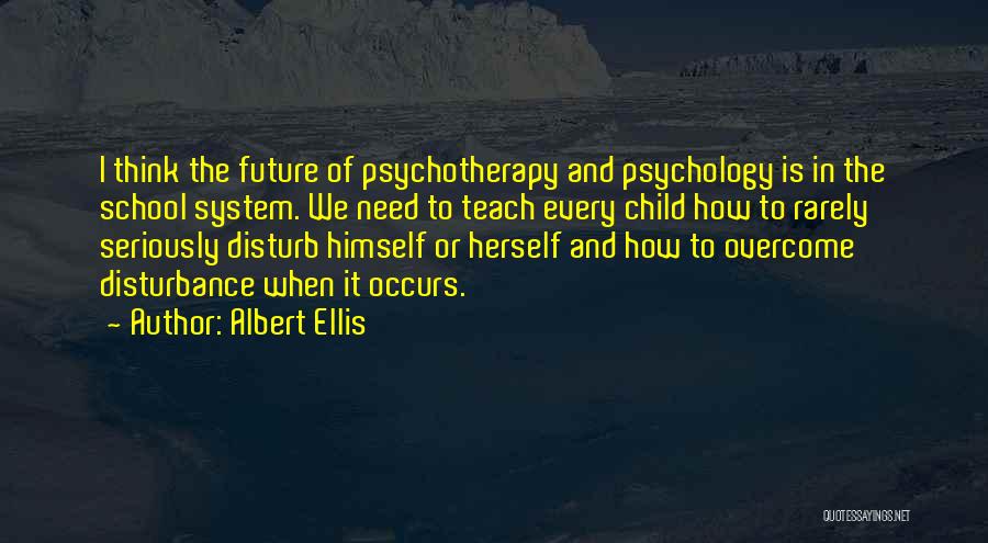 Albert Ellis Quotes 129264