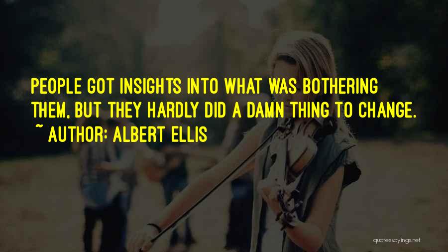 Albert Ellis Quotes 1423196