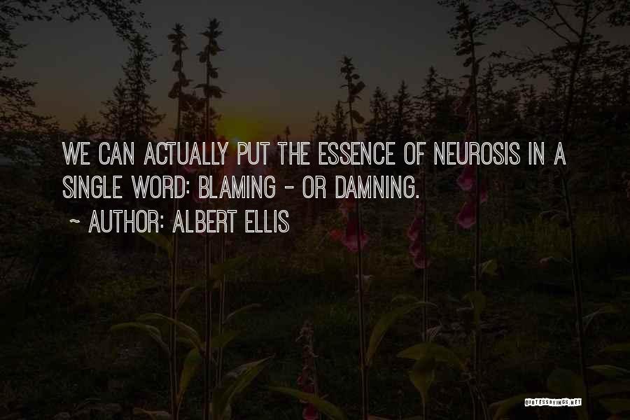 Albert Ellis Quotes 1443251