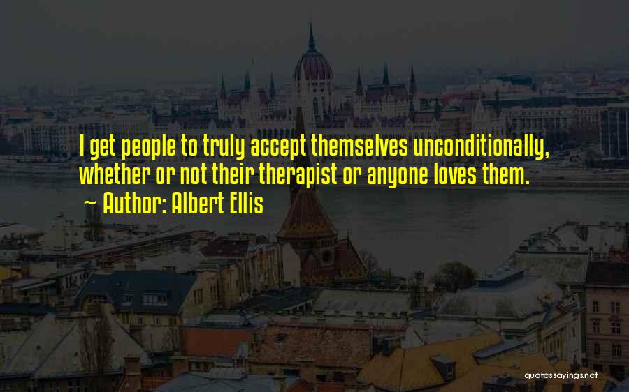 Albert Ellis Quotes 1473020